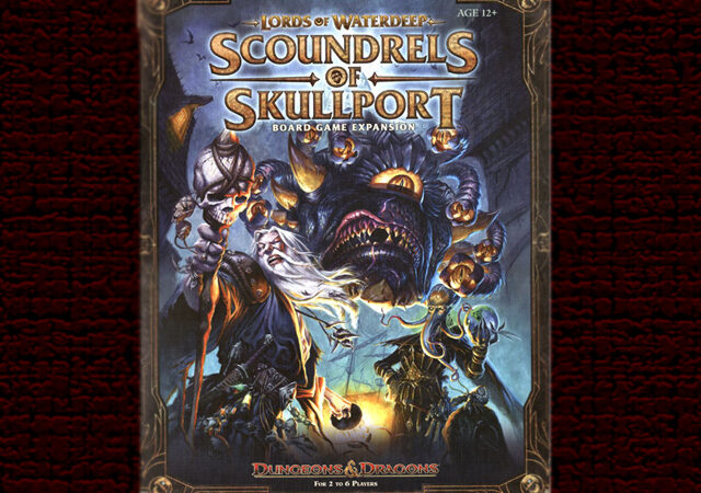 「ウォーターディープの支配者たち」拡張「スカルポートの悪党たち」 Lords of Waterdeep: Scoundrels of Skullport